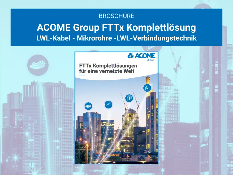 FTTx Komplettlösungen