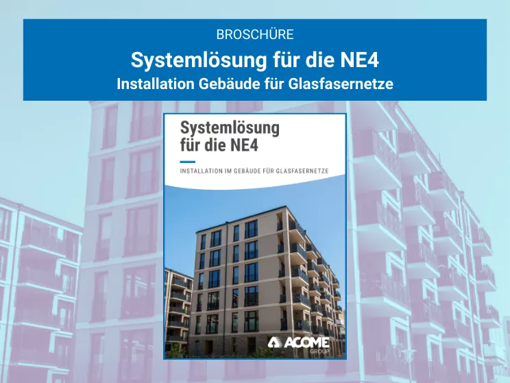 Systemlösung für die NE4 - Installation im Gebäude für Glasfasernetze