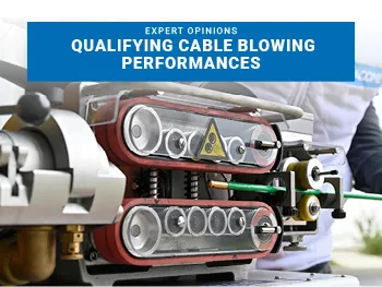 Bewerten Sie die Performance einblasfähiger Glasfaserkabel